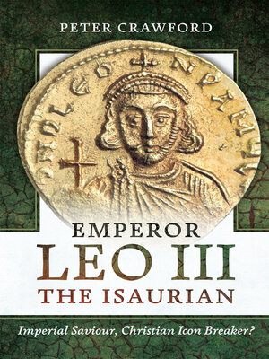 cover image of Emperor Leo III the Isaurian